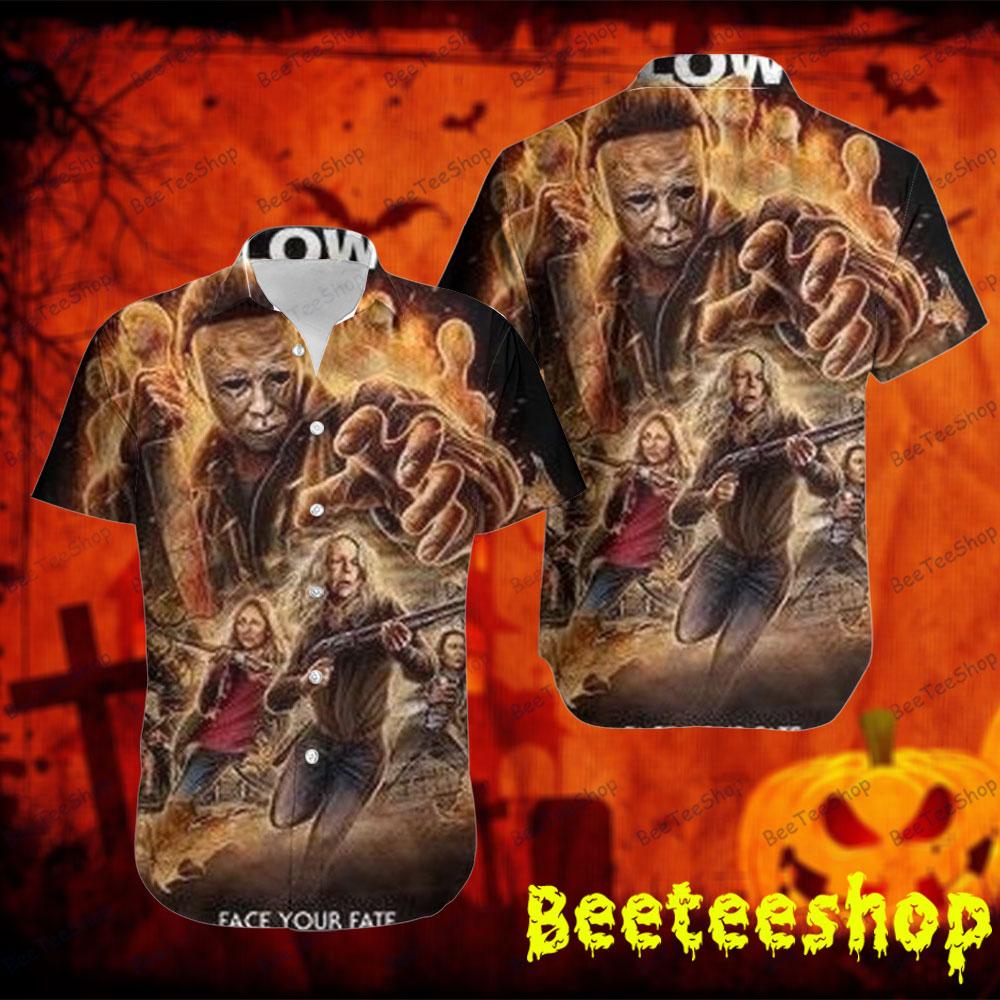 Face Your Fate Halloween Beeteeshop Hawaii Shirt