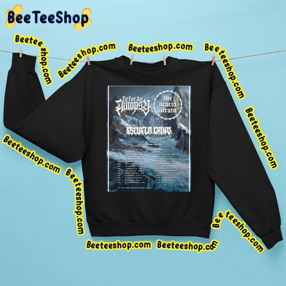 Fit For An Autospy The Acacia Strain 2023 Tour Dates Beeteeshop Trending Unisex Sweatshirt