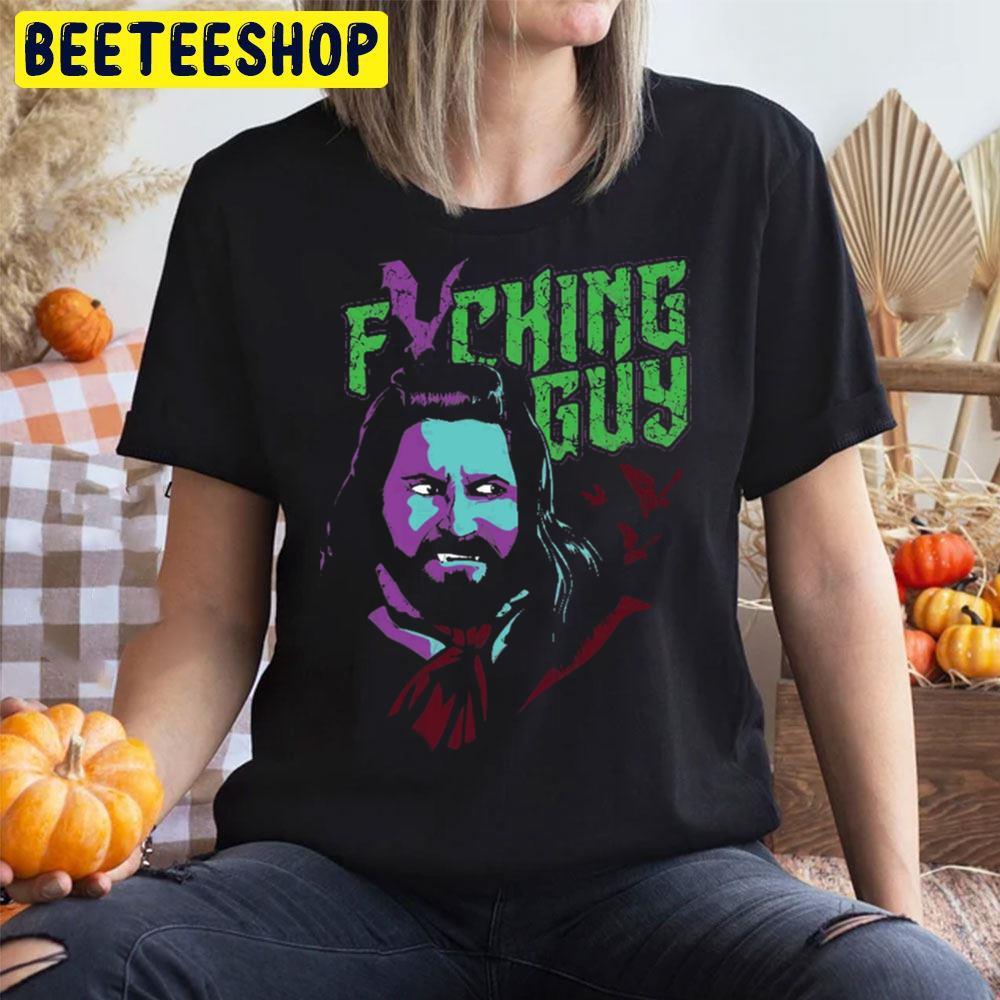 Fricking Guy What We Do In The Shadowns Halloween Beeteeshop Trending Unisex T-Shirt