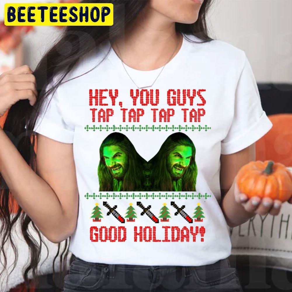 Good Holiday What We Do In The Shadowns Halloween Beeteeshop Trending Unisex T-Shirt