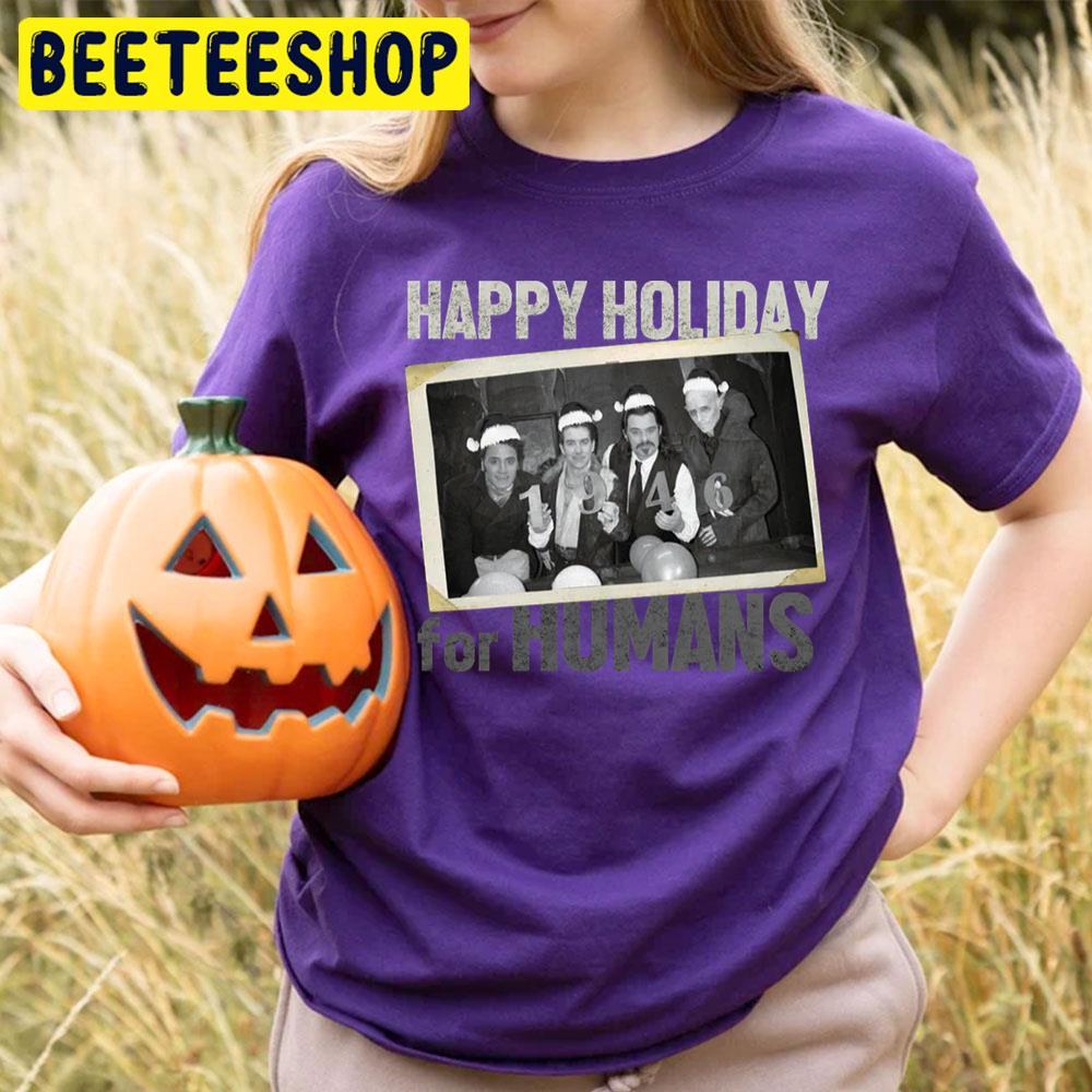 Happy Holiday What We Do In The Shadowns Halloween Beeteeshop Trending Unisex T-Shirt