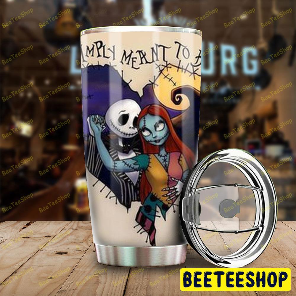 Heart Simply Meant To Be The Nightmare Before Christmas Halloween Beeteeshop Tumbler