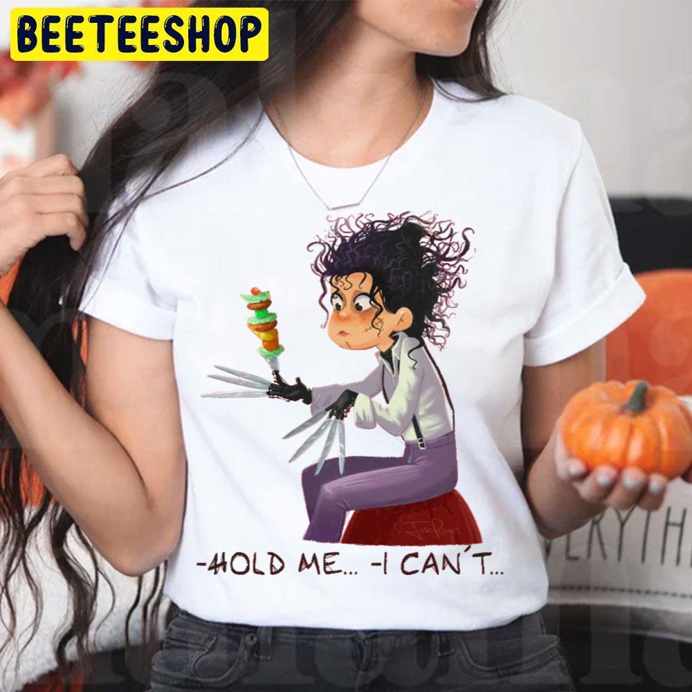 Hold Me Edward Scissorhands Halloween Beeteeshop Trending Unisex T-Shirt