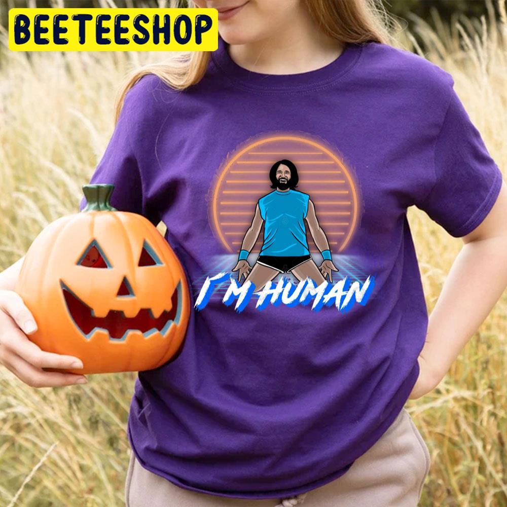 I´m Human What We Do In The Shadowns Halloween Beeteeshop Trending Unisex T-Shirt