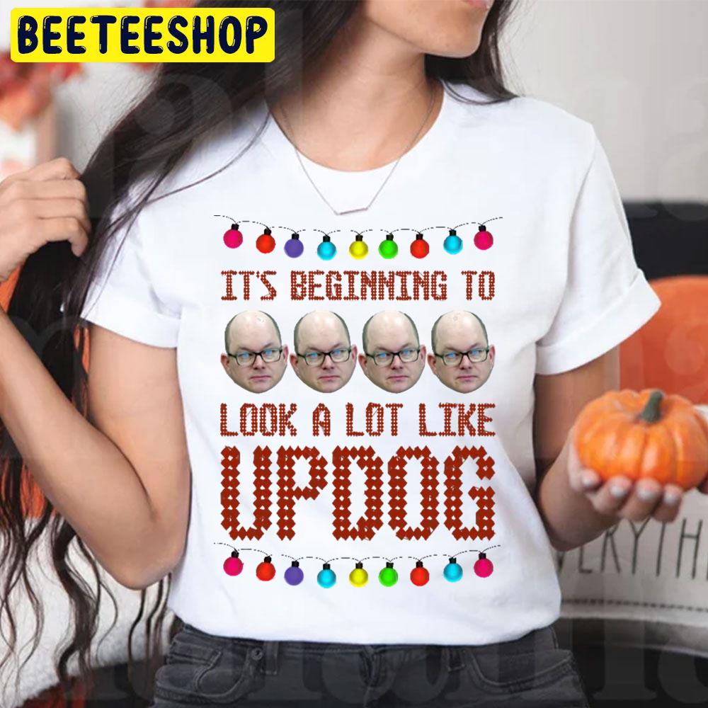 It’s Beginning To Look A Lot Like Updog What We Do In The Shadowns Halloween Beeteeshop Trending Unisex T-Shirt