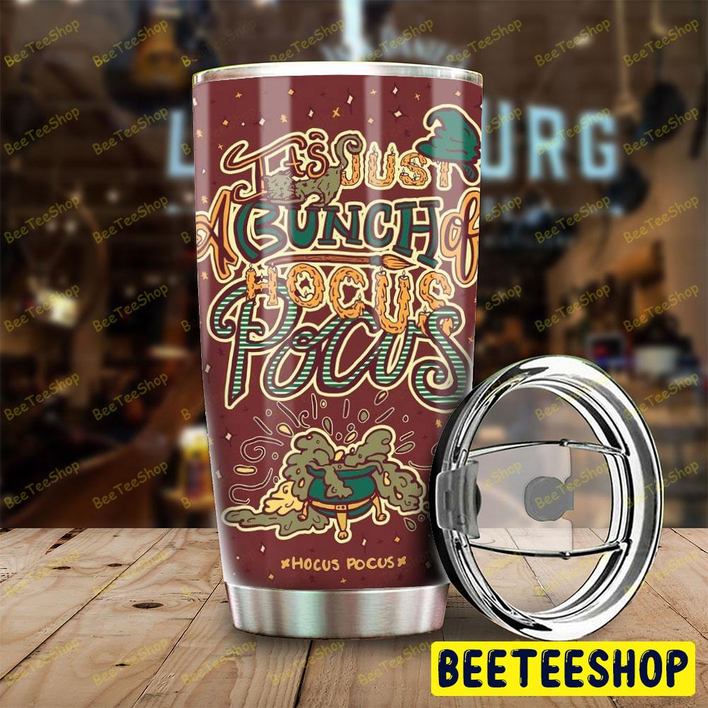 Just A Bunch Of Hocus Pocus Halloween Beeteeshop Tumbler