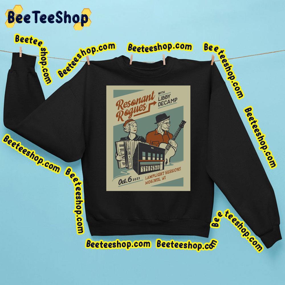 Lamplight Sessions Resonant Rogues With Libby Decamp 2023 Beeteeshop Trending Unisex Sweatshirt