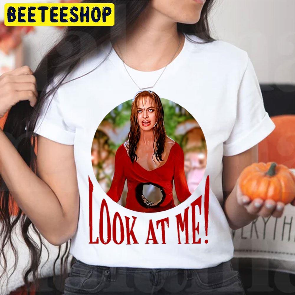 Look At Me Death Becomes Her Halloween Beeteeshop Trending Unisex T-Shirt