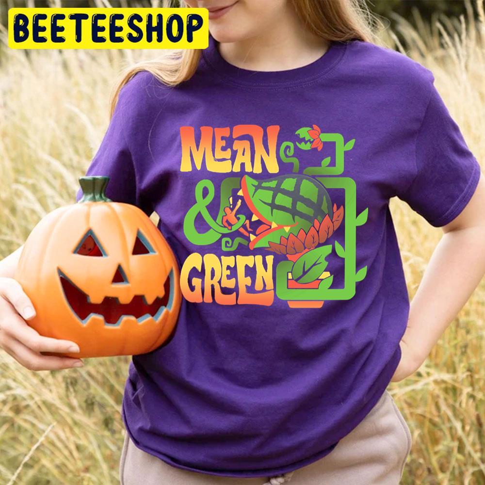 Mean And Green Little Shop Of Horrors Halloween Beeteeshop Trending Unisex T-Shirt