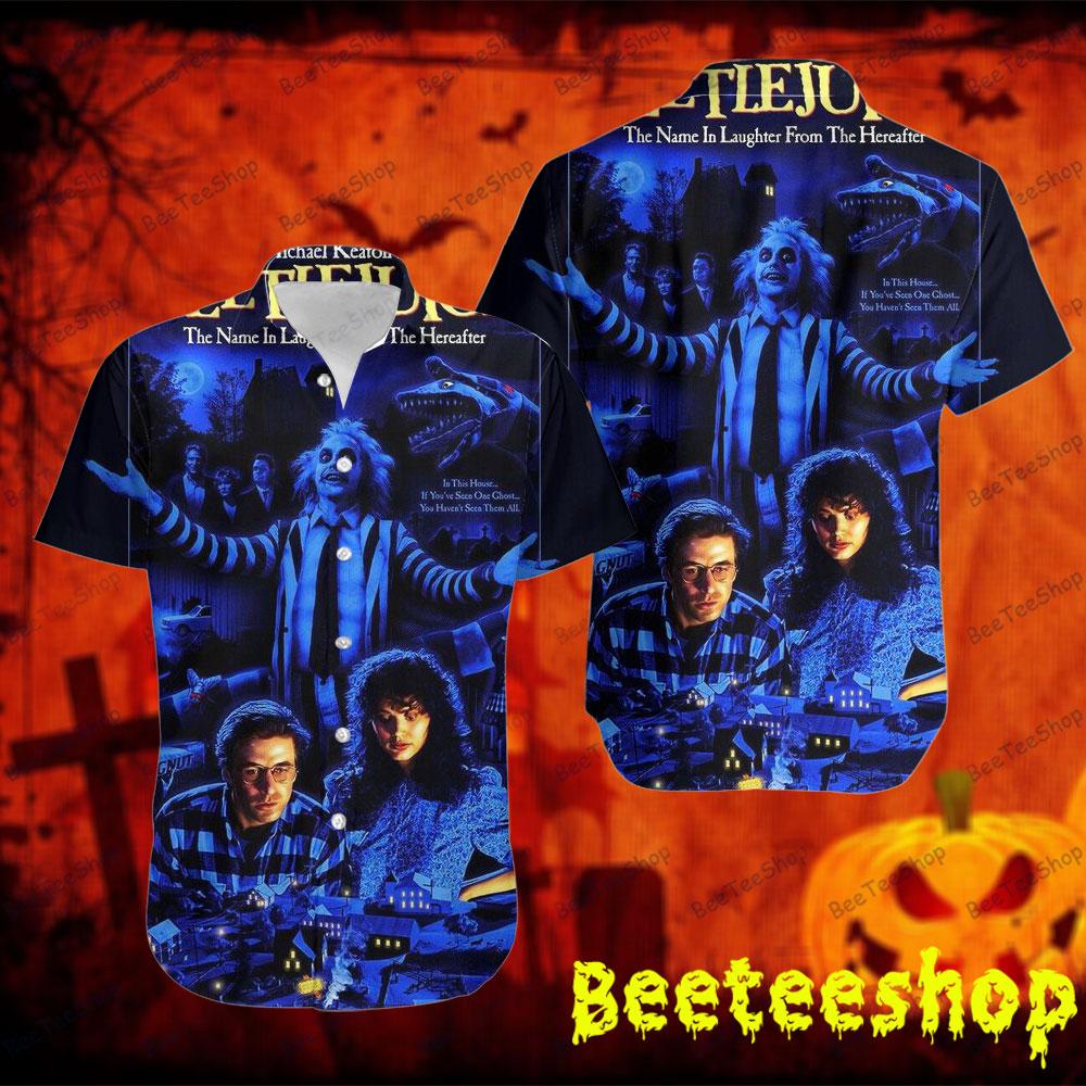 Michael Keaton Is Beetlejuice Halloween Beeteeshop Hawaii Shirt