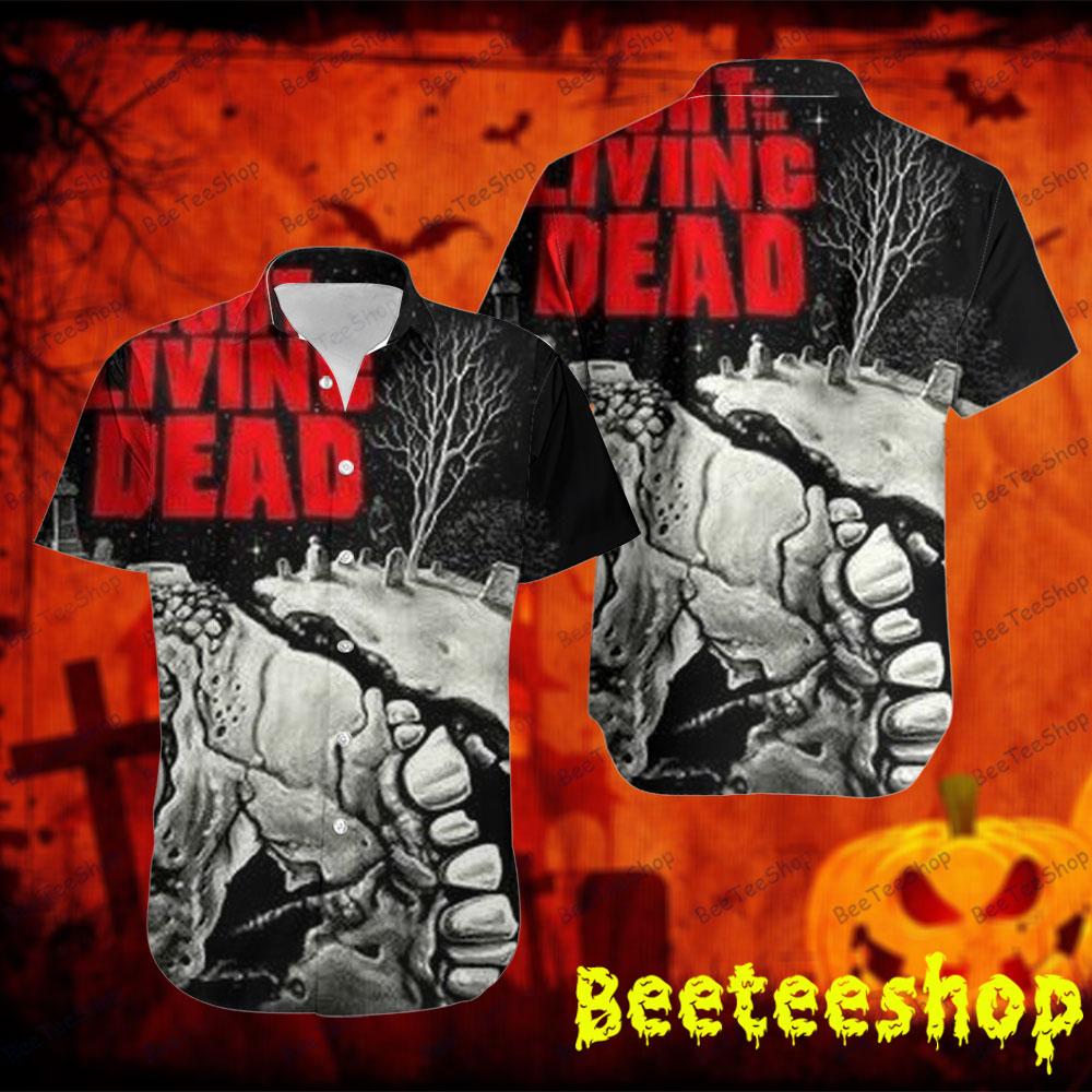 Mondo’s Night Of The Living Dead Halloween Beeteeshop Hawaii Shirt