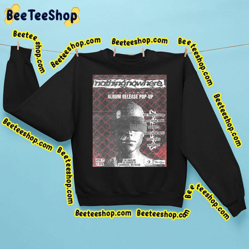 Nothingnowhere. Album Release Popup 2023 Beeteeshop Trending Unisex Sweatshirt