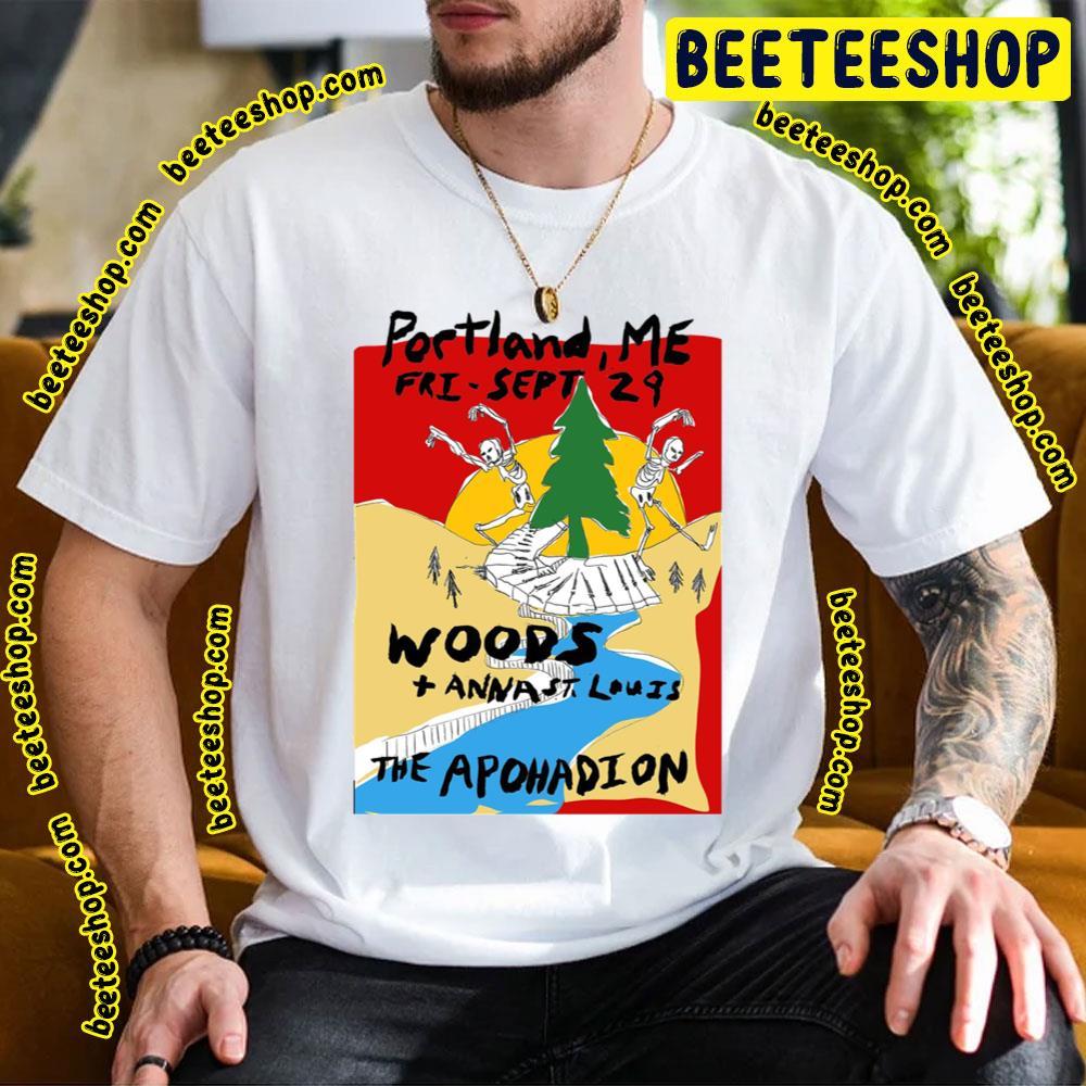 Portland Me Woods Annast Louis The Apohadion 2023 Beeteeshop Trending Unisex T-Shirt