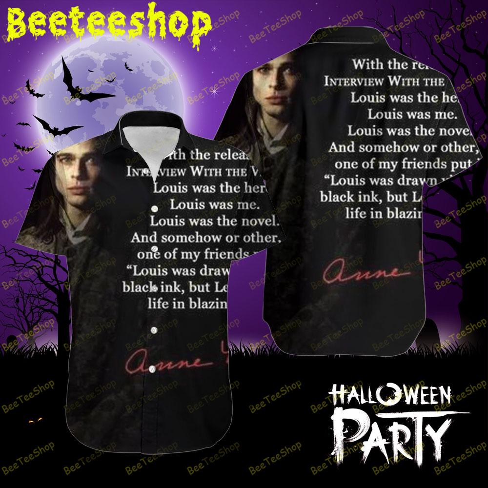 Quote Interview With The Vampire The Vampire Chronicles Halloween Beeteeshop Hawaii Shirt