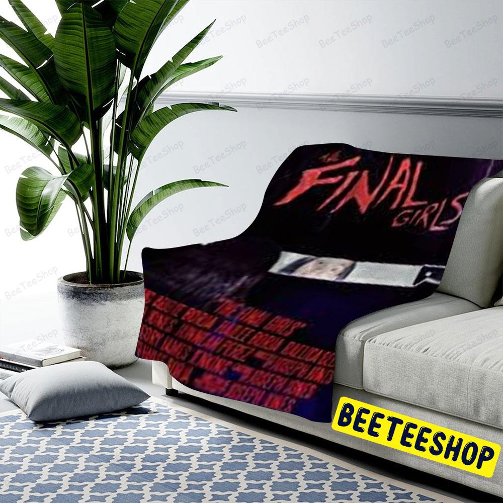 Quote The Final Girls Halloween Beeteeshop US Cozy Blanket