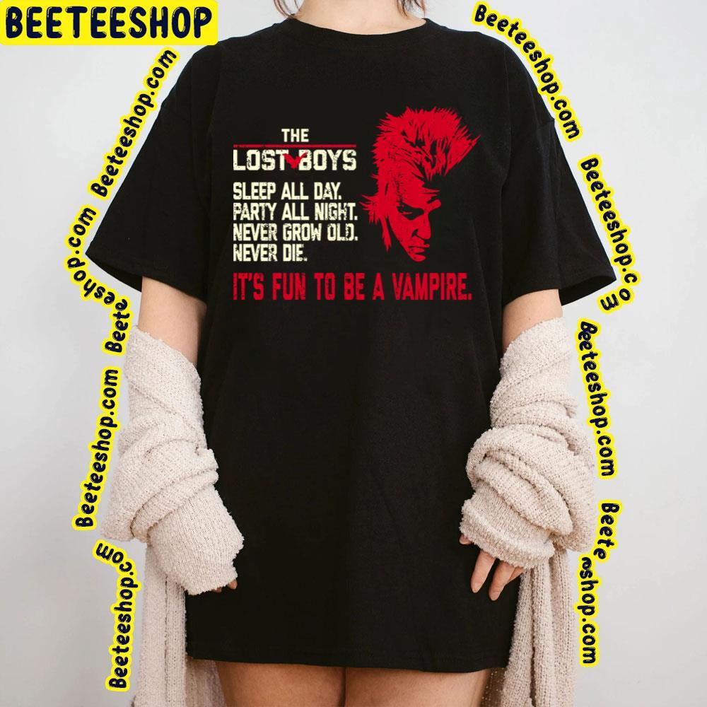 Quote The Lost Boys Beeteeshop Trending Unisex T-Shirt