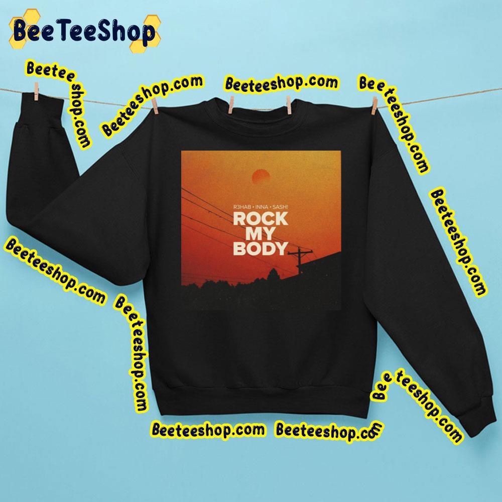 R3hab, Inna & Sash! – Rock My Body Album Beeteeshop Trending Unisex T-Shirt