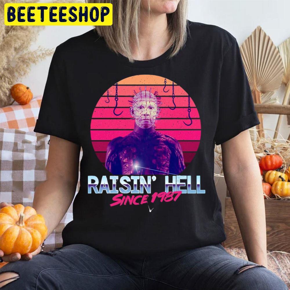 Raisin’ Hell Pinhead Halloween Beeteeshop Trending Unisex T-Shirt