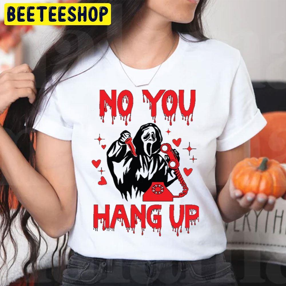 Redline No You Hang Up Ghostface Halloween Beeteeshop Trending Unisex T-Shirt