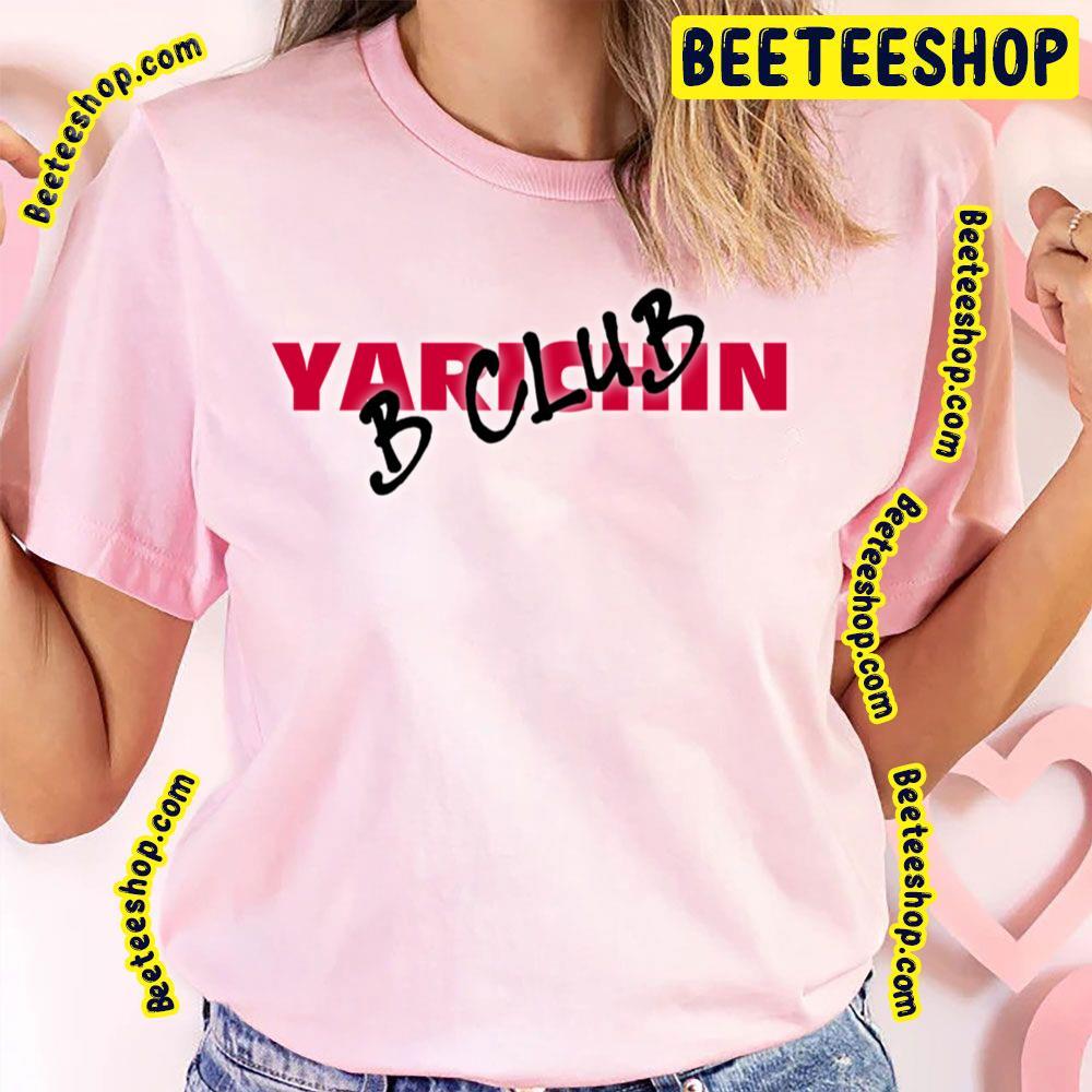 Redline Yarichin Bitch Club Logo Beeteeshop Trending Unisex T-Shirt