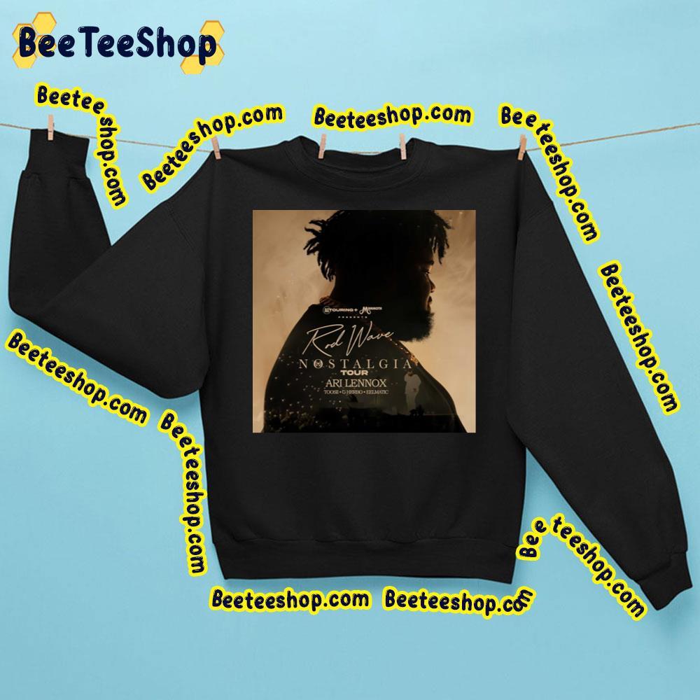 Rod Wave Nostalgia 2023 Tour Beeteeshop Trending Unisex Sweatshirt