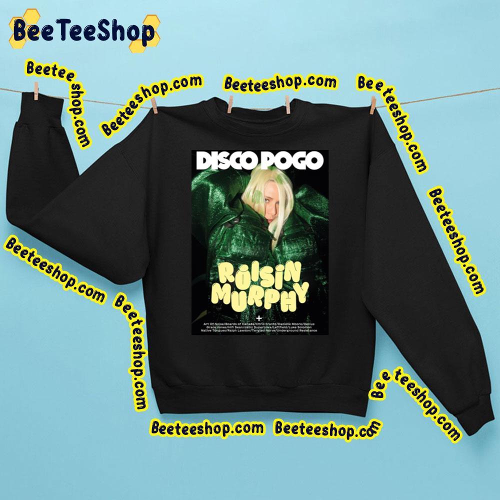 Roisin Murphy Disco Pogo Beeteeshop Trending Unisex Sweatshirt