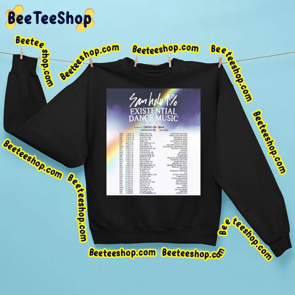 San Holo Existential Dance Music 2023 Tour Beeteeshop Trending Unisex Sweatshirt