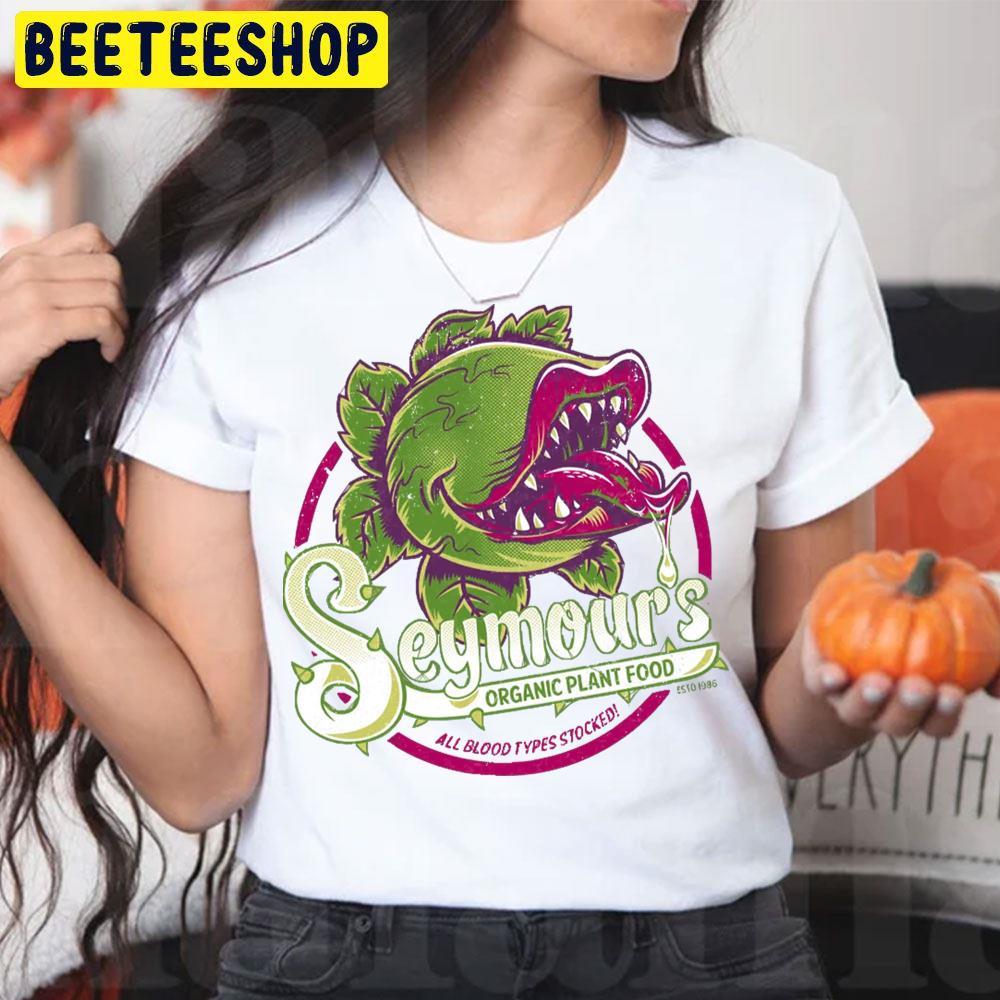 Seymour’s Organic Plant Food Little Shop Of Horrors Halloween Beeteeshop Trending Unisex T-Shirt