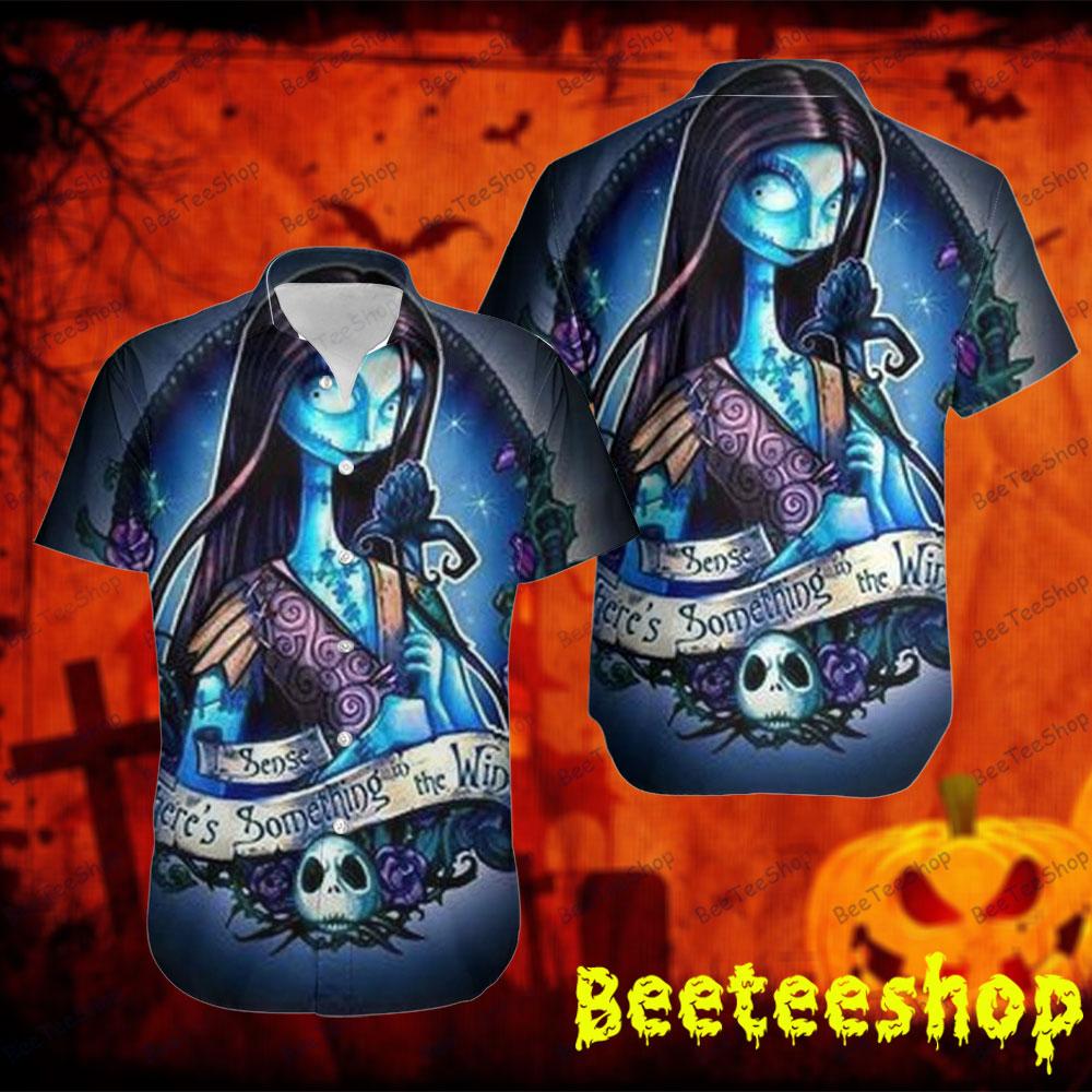 Something The Wind The Nightmare Before Christmas Halloween Beeteeshop Hawaii Shirt