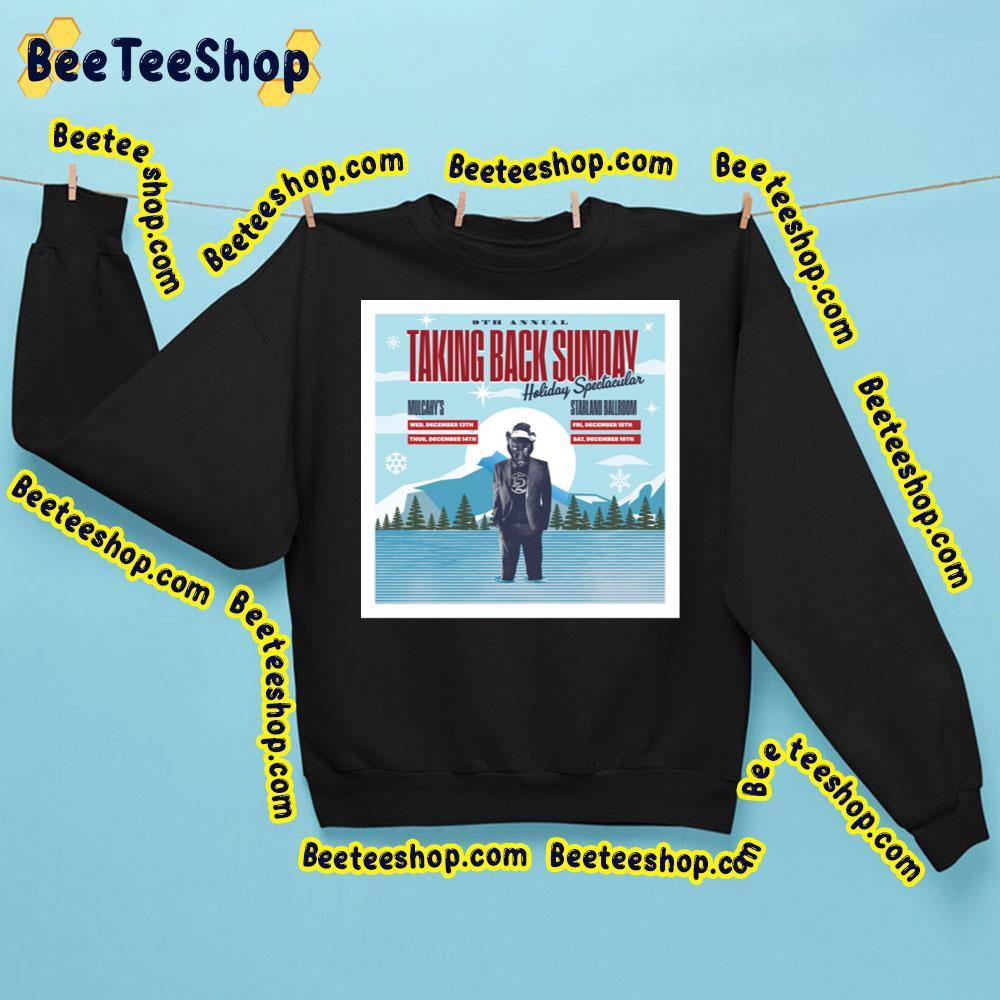 Taking Back Sunday 9th Annual Holiday Spectacular 2023 Beeteeshop Trending Unisex Sweatshirt