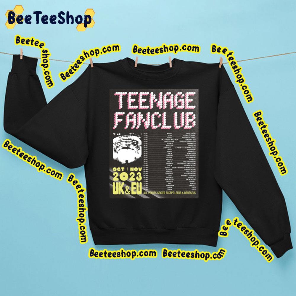 Teenage Fanclub Uk Eu Tour 2023 Beeteeshop Trending Unisex Sweatshirt