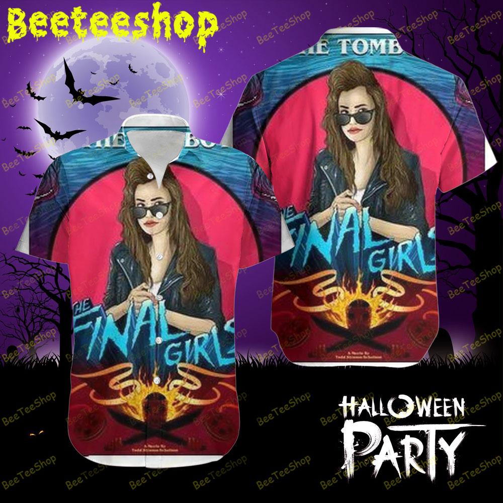 The Tomboy The Final Girls Halloween Beeteeshop Hawaii Shirt