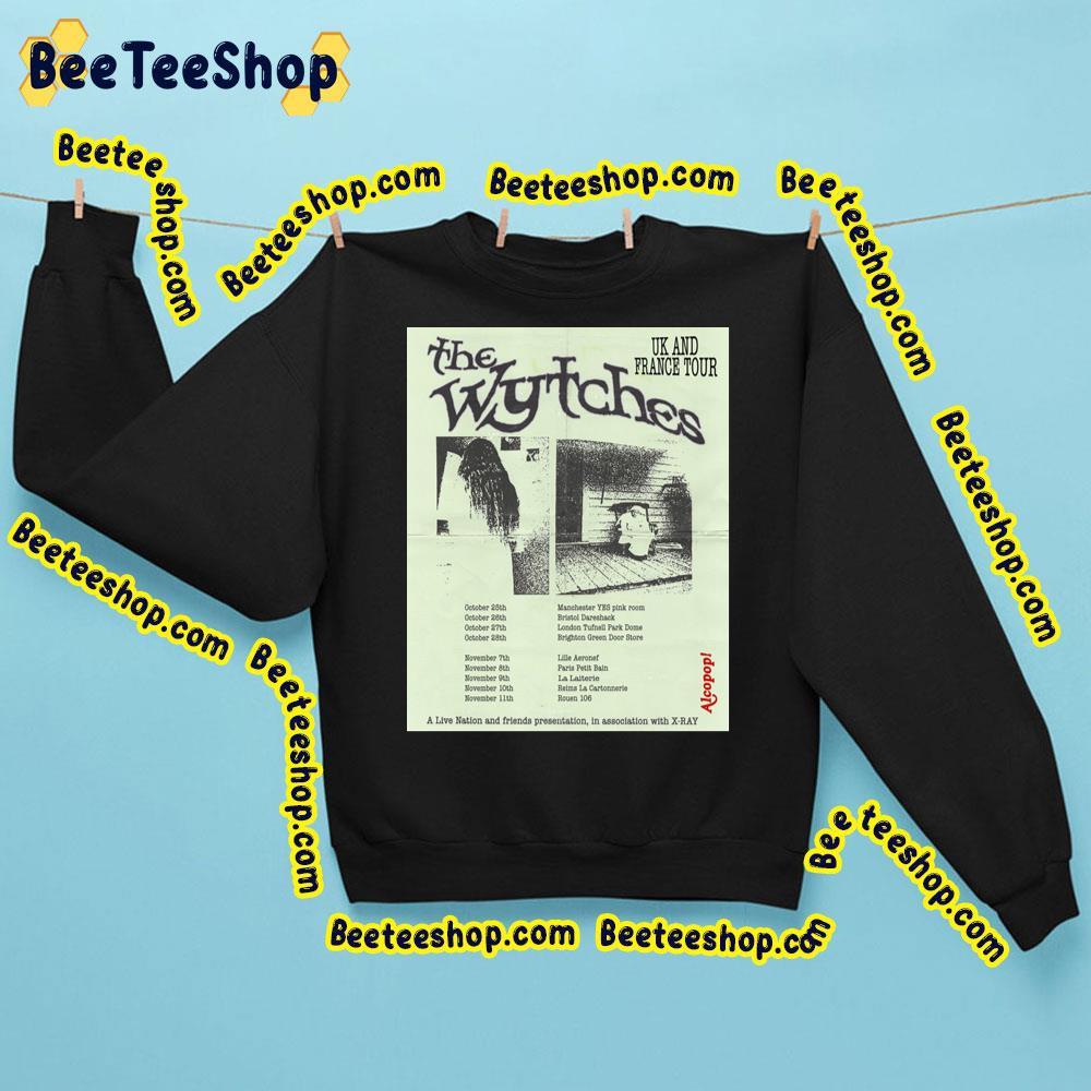 The Wytches Uk France Tour 2023 Beeteeshop Trending Unisex Sweatshirt