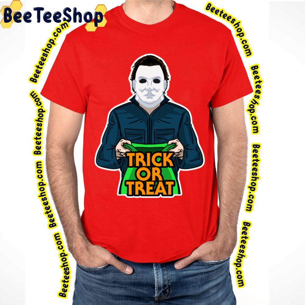 Trick Or Treat Michael Myers Halloween Beeteeshop Trending Unisex T-Shirt