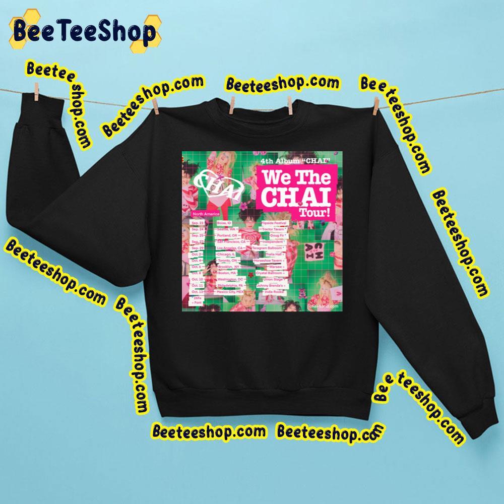 We The Chai Tour Beeteeshop Trending Unisex Sweatshirt