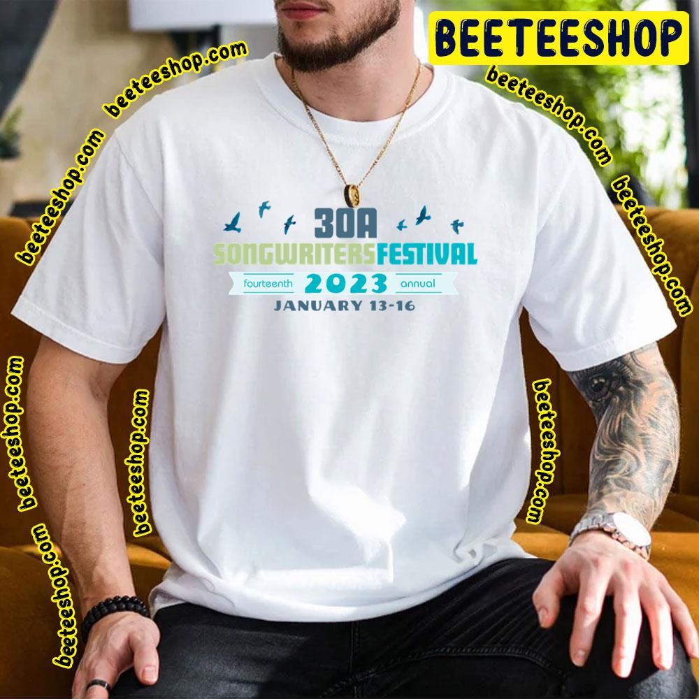 30a Songwriters Festival 2023 Beeteeshop Trending Unisex T-Shirt