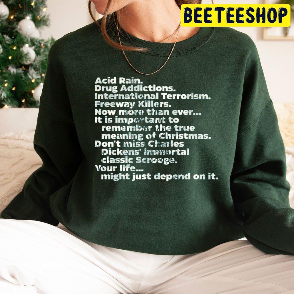 Acid Rain Scrooged Quote Christmas Beeteeshop Trending Unisex Sweatshirt