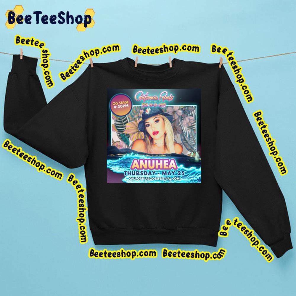 Anuhea Tour 2528 May 2023 California Roots Beeteeshop Trending Unisex Sweatshirt