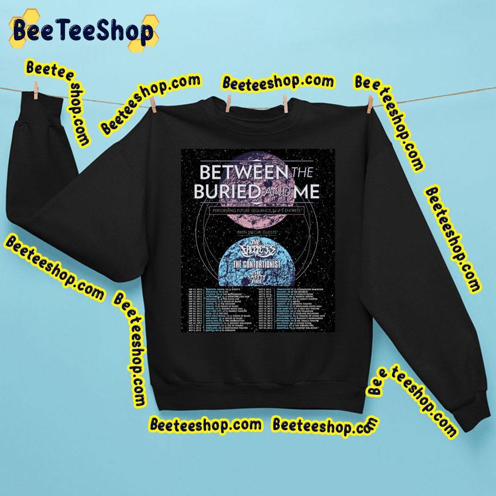 Between The Buried And Me Tour 2013 Beeteeshop Trending Unisex T-Shirt