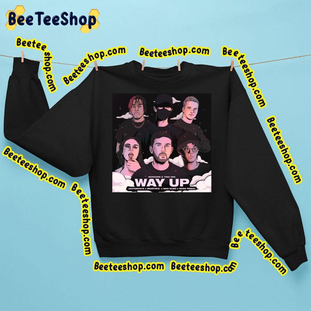 Borgore Way Up 2023 5 Member Beeteeshop Trending Unisex Sweatshirt