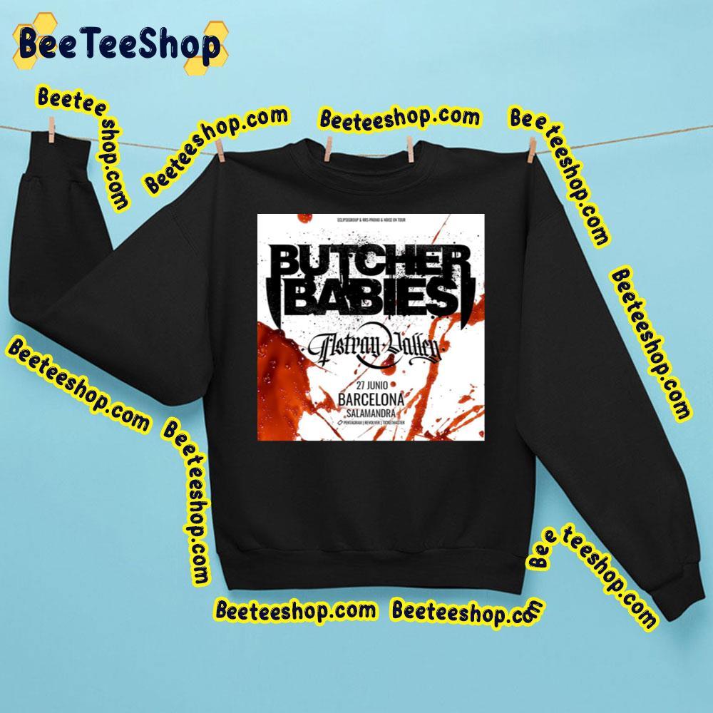 Butcher Babies Tour 27 June 2023 Barcelona Beeteeshop Trending Unisex Sweatshirt