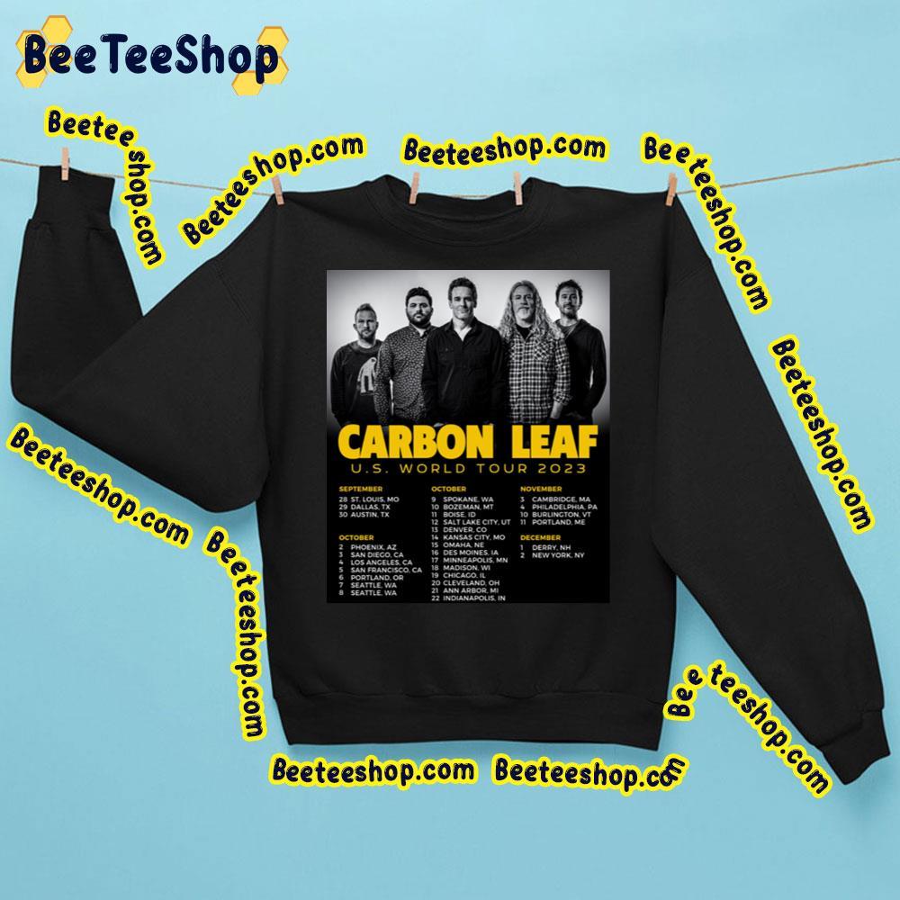 Carbon Leaf Us World Tour 2023 Dates Beeteeshop Trending Unisex T-Shirt