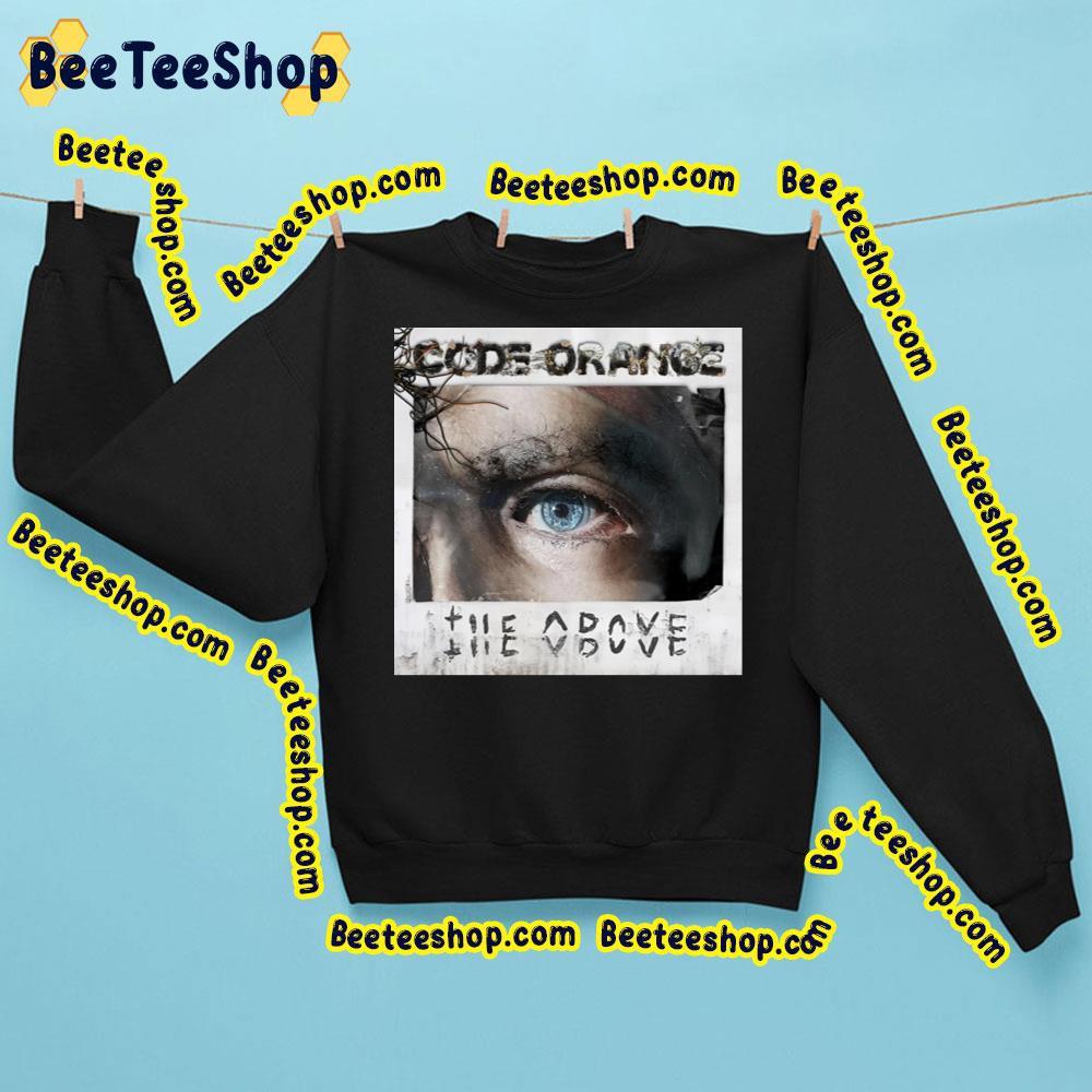 Code Orange The Above 2023 Album Beeteeshop Trending Unisex Sweatshirt