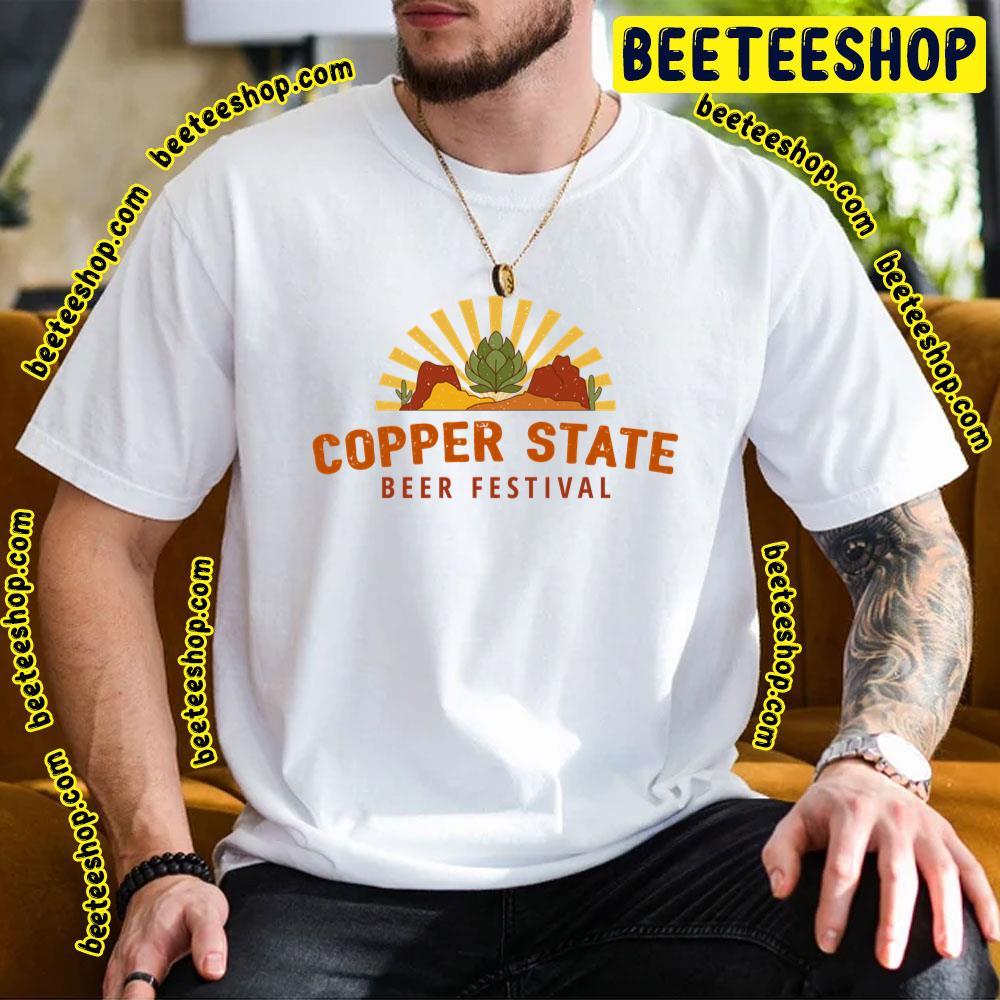 Copper State Beer Festival Beeteeshop Trending Unisex T-Shirt