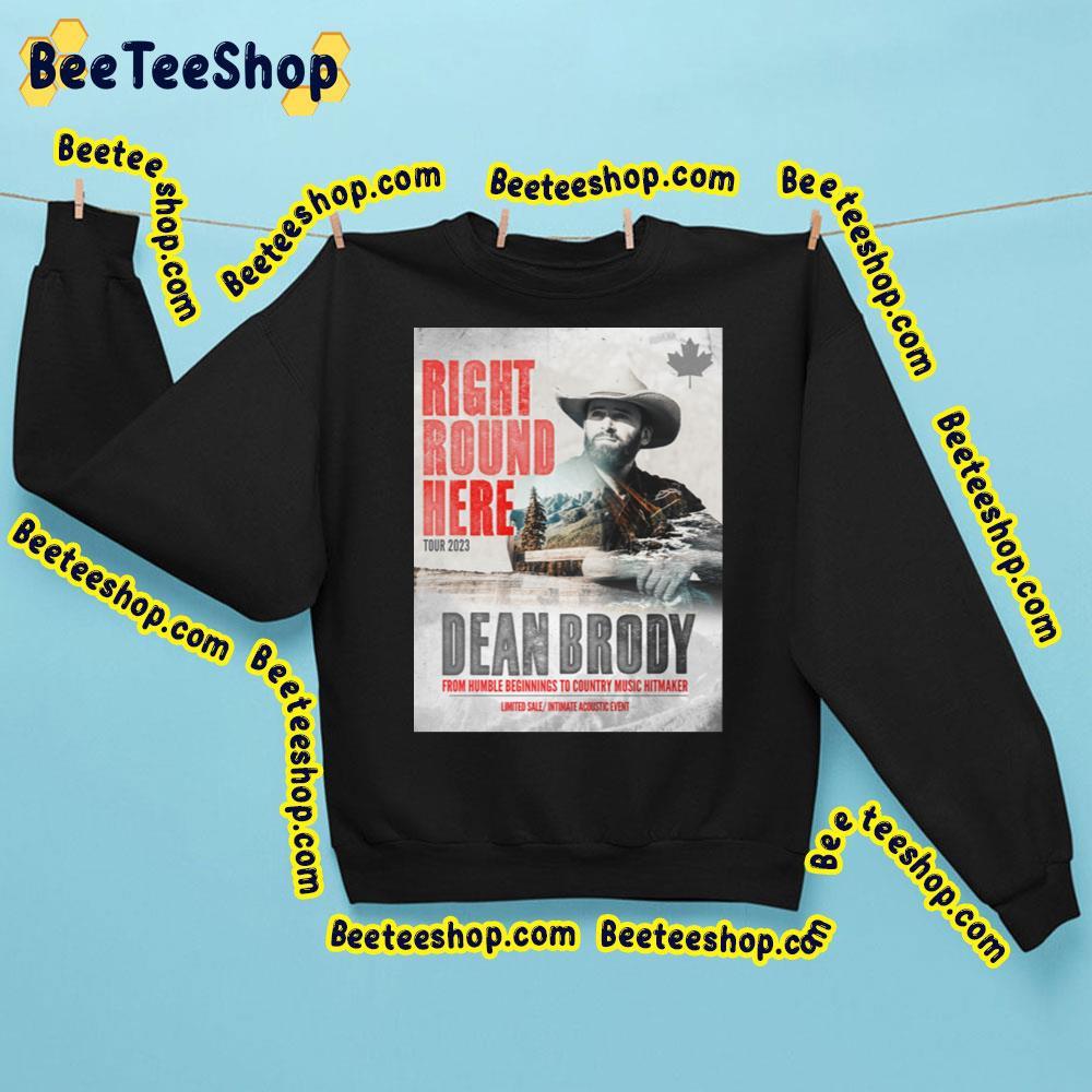 Dean Brody Right Round Here Tour 2023 Beeteeshop Trending Unisex Sweatshirt