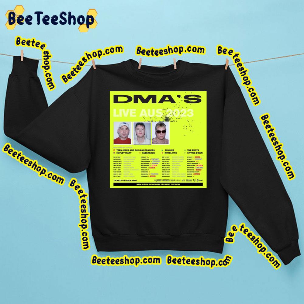 Dmas Live Aus 2023 With Teen Jesus And The Jean Teasers Sumner The Buoys Hayley Mary Fazedaze Royel Otis Sitting Down Beeteeshop Trending Unisex Sweatshirt