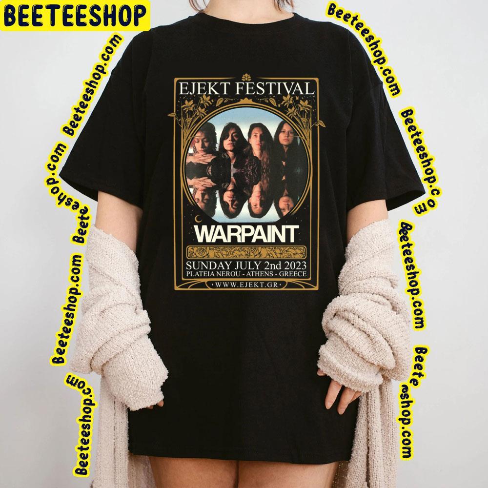 Ejekt Fest Warpaint 2023 Beeteeshop Trending Unisex T-Shirt