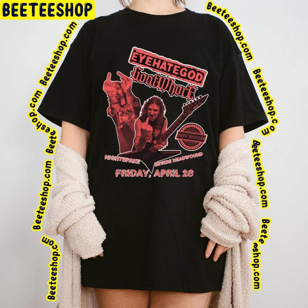 Eyehategod Tour 28 April 2023 Beeteeshop Trending Unisex T-Shirt