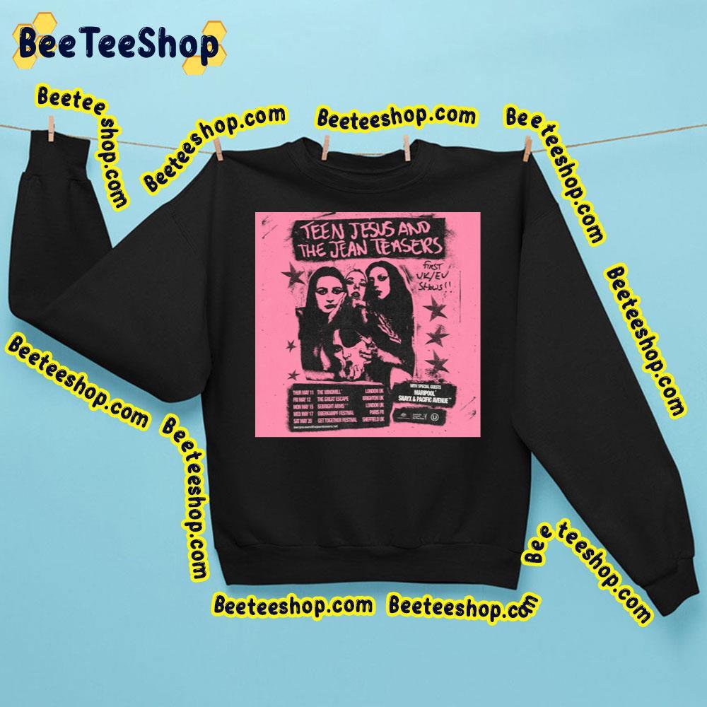 First Uk Eu Tour Teen Jesus And The Jean Teasers Beeteeshop Trending Unisex Sweatshirt