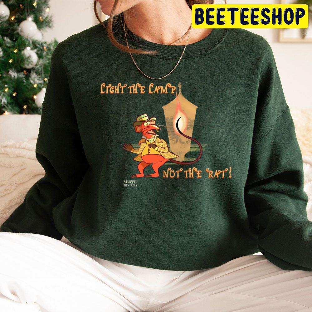 Funny Light The L Not The Rat The Muppet Christmas Carol Beeteeshop Trending Unisex Sweatshirt